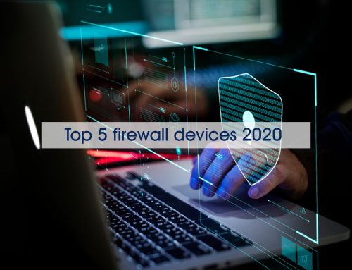 Top 5 firewall devices 2020
