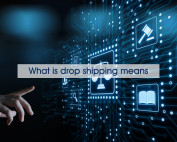 What is drop shipping means